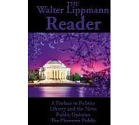 The Walter Lippmann Reader