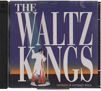 The Waltz Kings: 2 CD Compilation