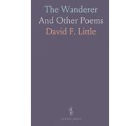 The Wanderer: And Other Poems