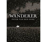The Wanderer by Peter van de Vendel Peter van de Vendel (Auteur)