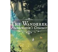 The Wanderer: Frankenstein's Creature