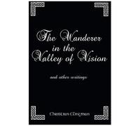 The Wanderer In The Valley Of Vision