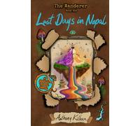 The Wanderer: Last Days in Nepal