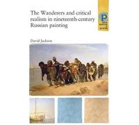 The Wanderers And Critical Realism In Nineteenth Century Russian Painting