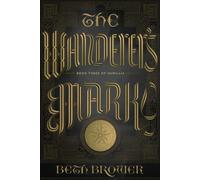 The Wanderer's Mark: Book Three of Imirillia