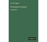 The Wanderer's Necklace: in large print