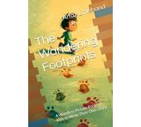 The Wandering Footprints: A Wordless Picture Book for Kids to Write Their Own Story
