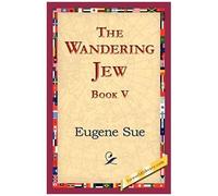 The Wandering Jew, Book V