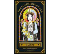 The Wandering Star Tarot: Edition française