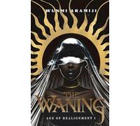 The Waning: Age of Realignment I