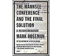 The Wannsee Conference And The Final Solution