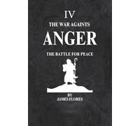 The War Againts ANGER: The Battle For Peace