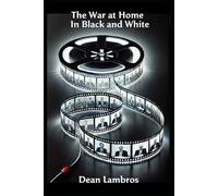 The War at Home in Black and White