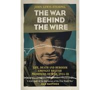 The War Behind The Wire
