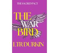 The War Bird: An Epic Fantasy of Divine Wrath and Rising Rebellion