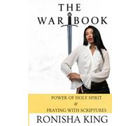 The War Book: Power Of Holy Spirit & Praying With Scriptures