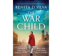 The War Child: Utterly heart-wrenching and gripping World War 2 fiction