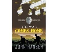 The War Comes Home - John Hansen - Amazon Digital Services LLC KDP - Livre en Anglais John HansenJohn Hansen (Auteur)