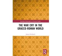 The War Cry In The Graeco-Roman World