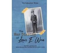 The War Diaries Of Louis E. Wren