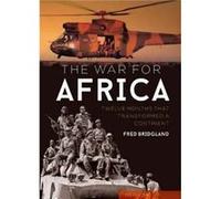 The War for Africa by Fred Bridgland Fred Bridgland, (Auteur)