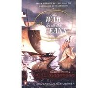 The War for All the Oceans Lesley Adkins, Roy Adkins (Auteur)