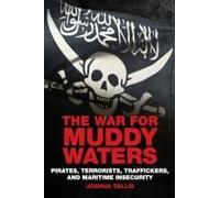 The War For Muddy Waters