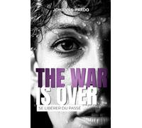 The war is over: Se libérer du passé