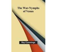 The War-Nymphs Of Venus
