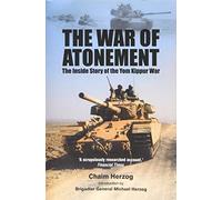 The War of Atonement: The Inside Story of the Yom Kippur War
