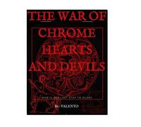 The War Of Chrome Hearts And Devils (Part 1 And Part 2)