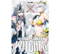The war of greedy witches (Vol. 3)