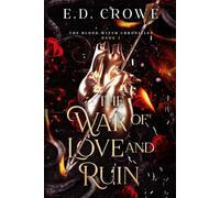 The War of Love and Ruin: The Blood Witch Chronicles 3