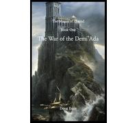 The War of the Demi'Ada: The Magus of Legend, Book One