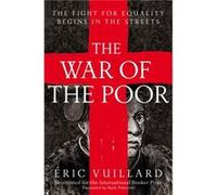 The War of the Poor by Eric Vuillard Eric Vuillard (Auteur)