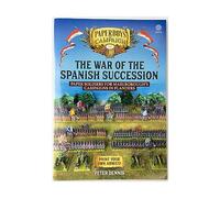 The War of the Spanish Succession: Paper Soldiers for Marlborough's Campaigns in Flanders