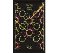 H. G. Wells – The War of the Worlds – Relié – Penguin Clothbound Classics