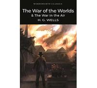 The War of the Worlds and the War in the Air