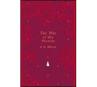 Herbert Georges Wells – The War of the Worlds