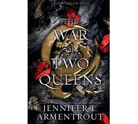The War of Two Queens