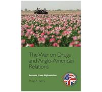 The War On Drugs And Anglo-American Relations