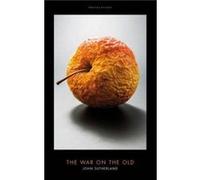 The War on The Old by John Sutherland Inconnu (Auteur)
