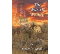 The War On Wildlife