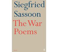 The War Poems of Siegfried Sassoon
