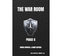 The War Room: Urban Survival & Home Defense Protocols