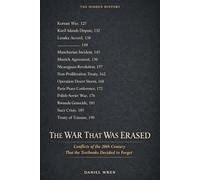 The War That Was Erased: Conflicts of the 20th Century That the Textbooks Decided to Forget