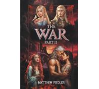 The War: Volume II of the Pangaea Saga