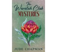 The Waratah Club Mysteries - Jude Chapman - Greyleaf Press - ebook (ePub) - Livre