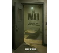 The Ward - Book I: Where It Only Takes One Nut to Get It Crackin’