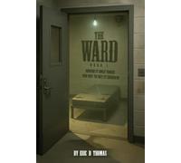 The Ward - Book I: Where It Only Takes One Nut to Get It Crackin’